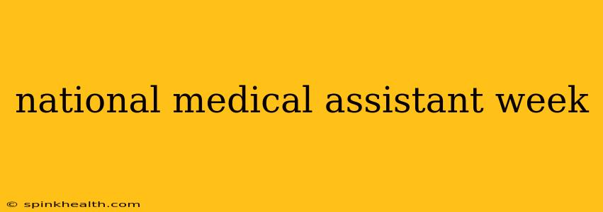 national medical assistant week