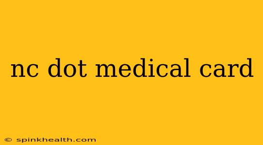 nc dot medical card