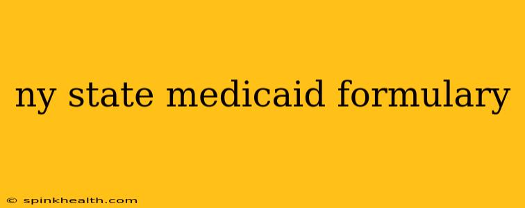 ny state medicaid formulary