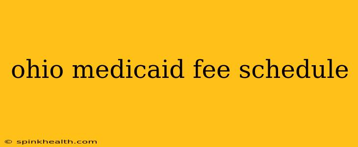ohio medicaid fee schedule
