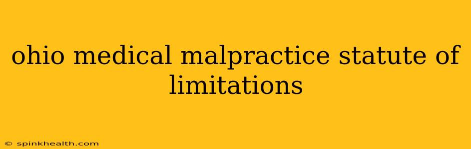 ohio medical malpractice statute of limitations