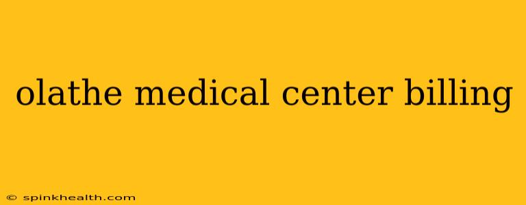 olathe medical center billing