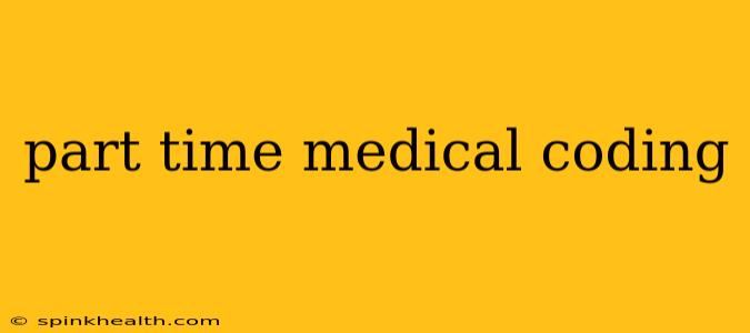 part time medical coding