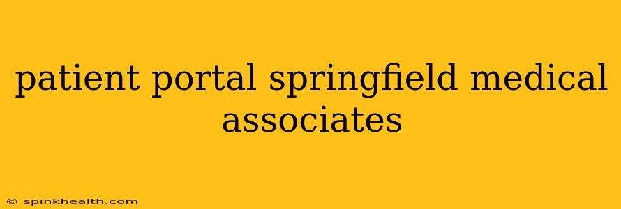 patient portal springfield medical associates