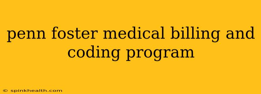penn foster medical billing and coding program
