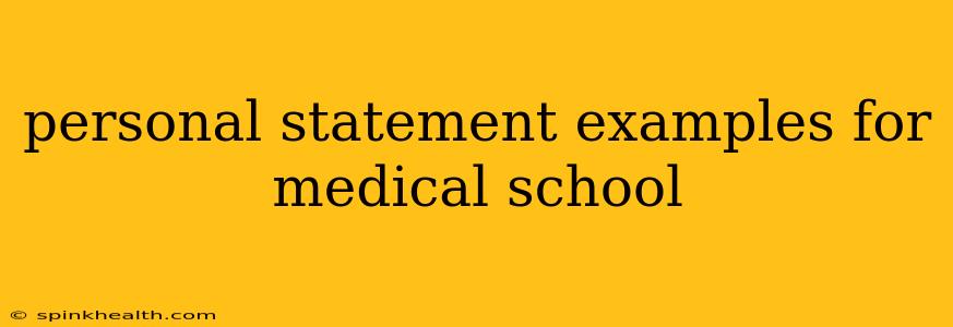 personal statement examples for medical school