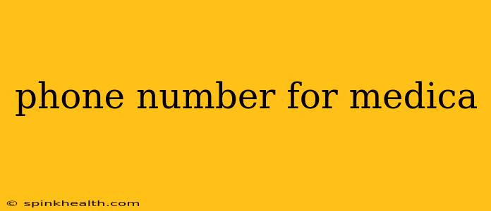 phone number for medica