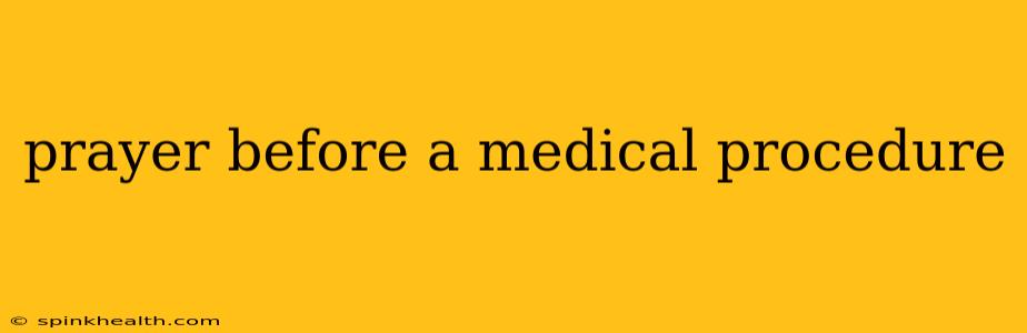 prayer before a medical procedure
