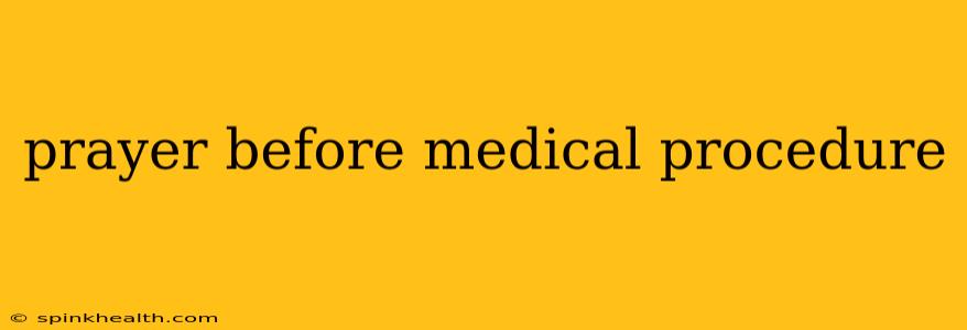 prayer before medical procedure