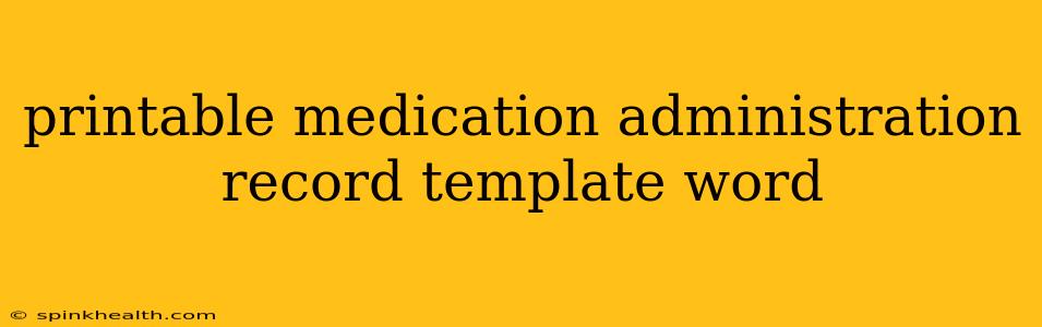 printable medication administration record template word