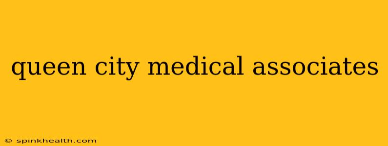 queen city medical associates