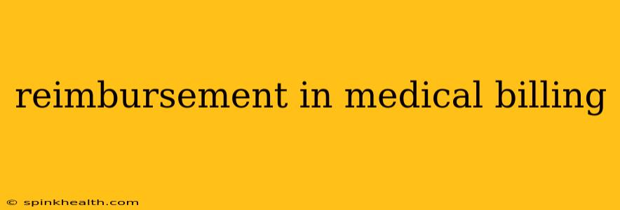 reimbursement in medical billing