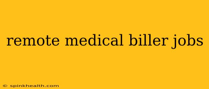remote medical biller jobs