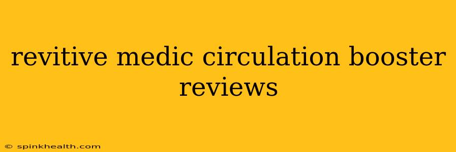 revitive medic circulation booster reviews