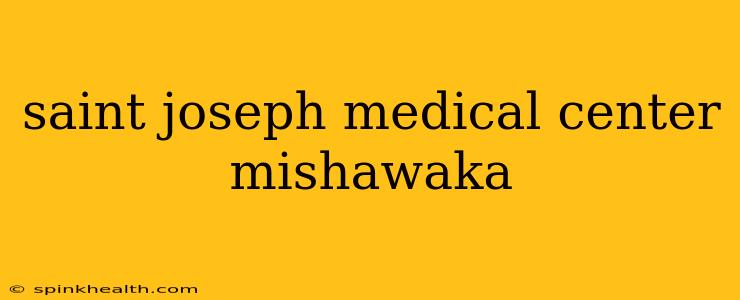 saint joseph medical center mishawaka