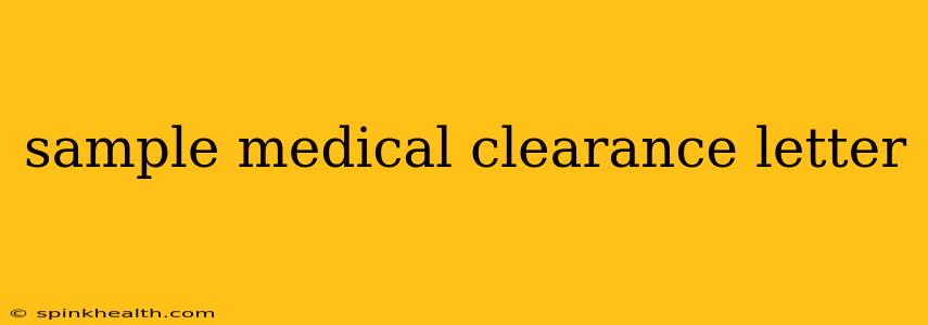 sample medical clearance letter