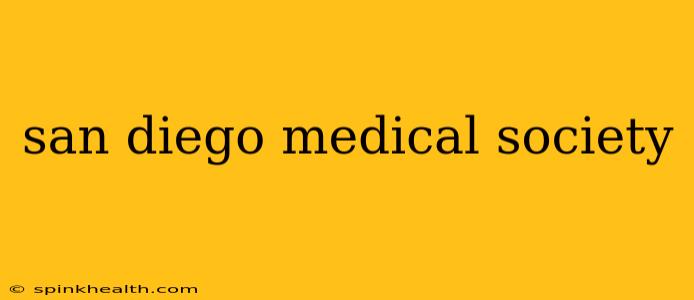 san diego medical society