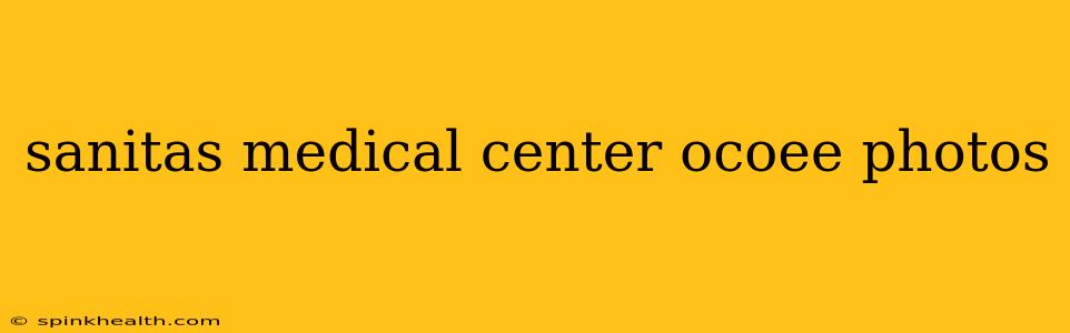 sanitas medical center ocoee photos