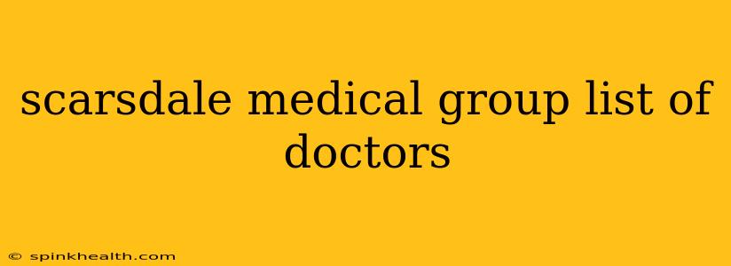 scarsdale medical group list of doctors