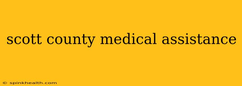 scott county medical assistance