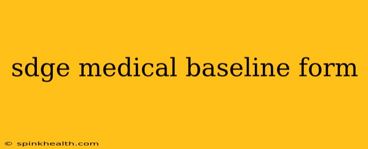 sdge medical baseline form
