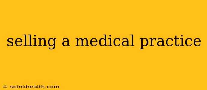 selling a medical practice