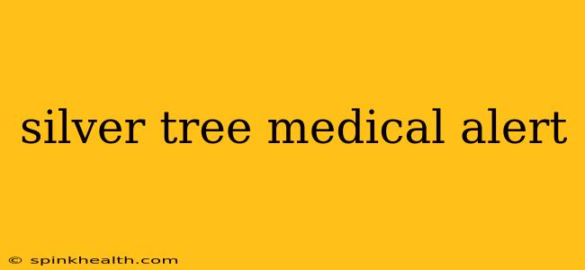 silver tree medical alert