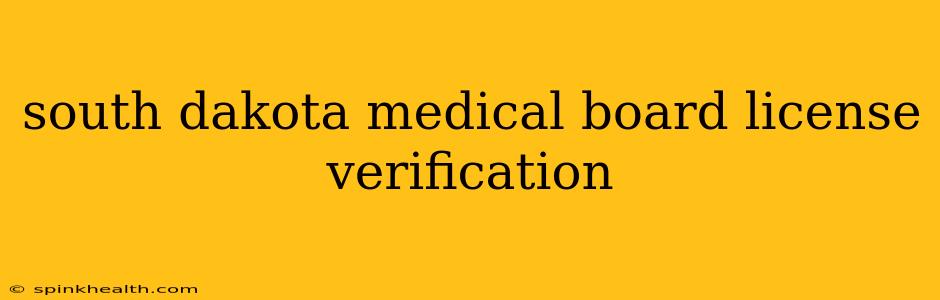 south dakota medical board license verification