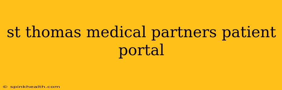 st thomas medical partners patient portal