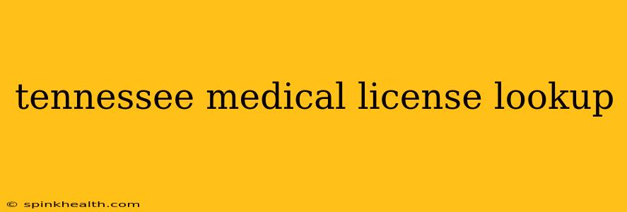 tennessee medical license lookup