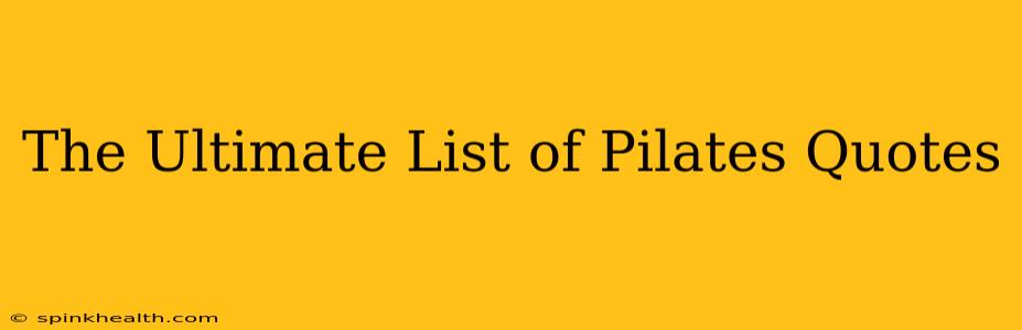 The Ultimate List of Pilates Quotes