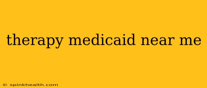therapy medicaid near me