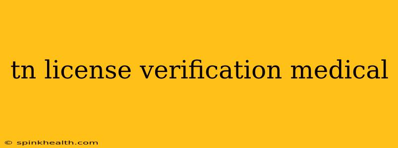 tn license verification medical
