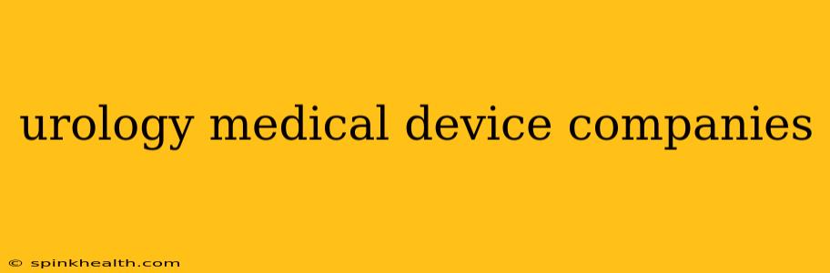 urology medical device companies