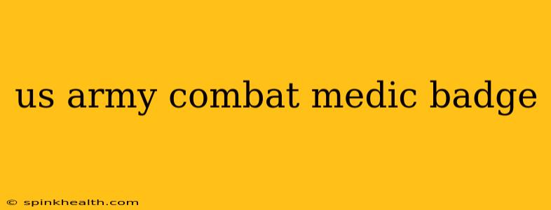 us army combat medic badge
