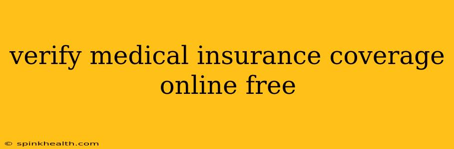 verify medical insurance coverage online free