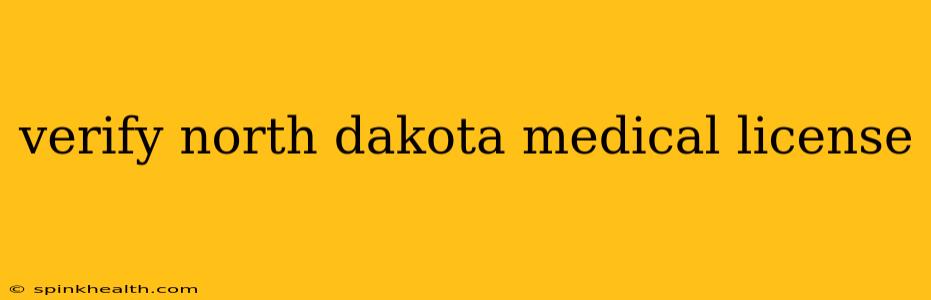 verify north dakota medical license