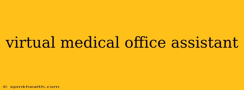 virtual medical office assistant
