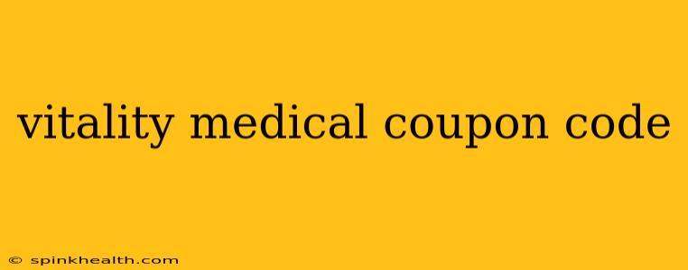 vitality medical coupon code