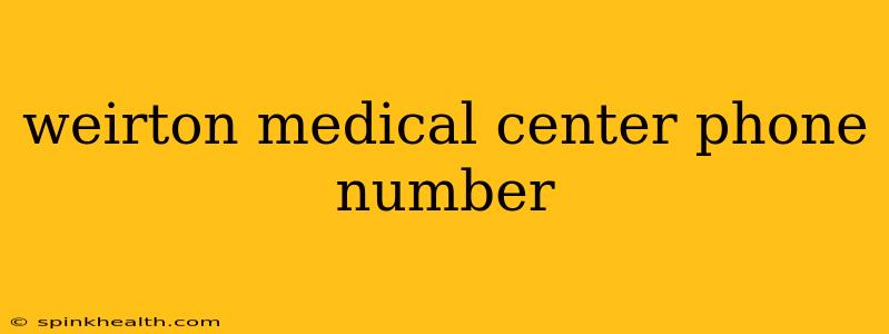 weirton medical center phone number