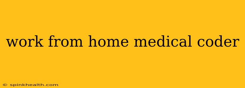 work from home medical coder