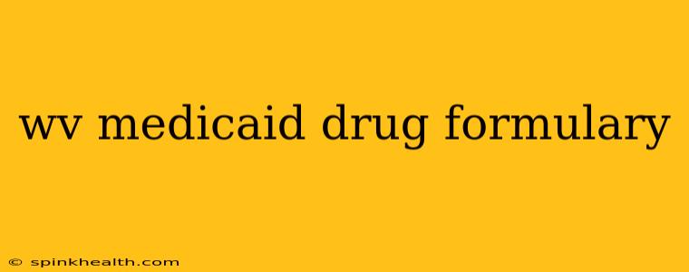 wv medicaid drug formulary
