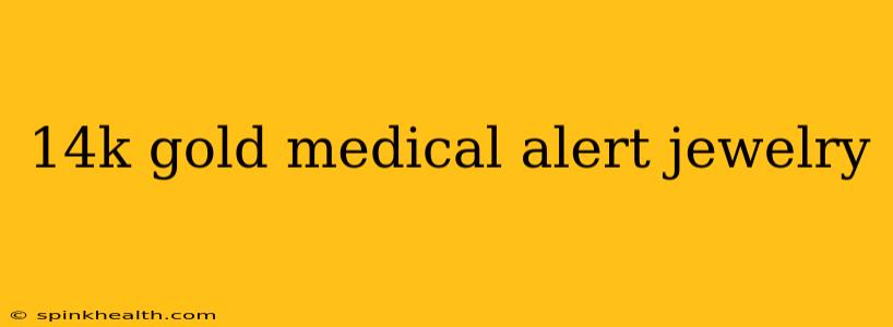 14k gold medical alert jewelry