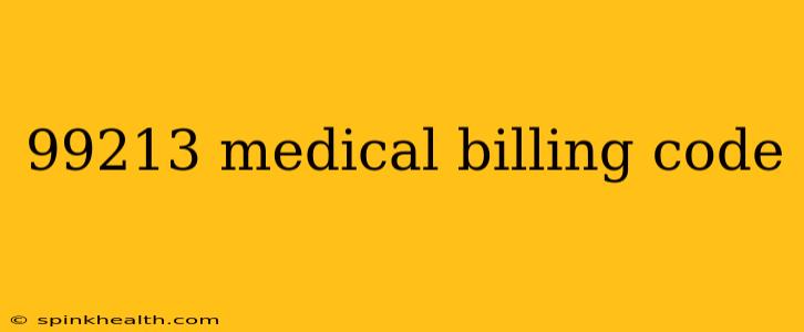 99213 medical billing code