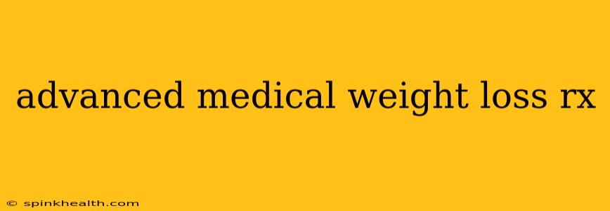 advanced medical weight loss rx