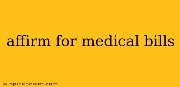 affirm for medical bills
