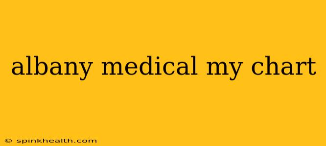 albany medical my chart