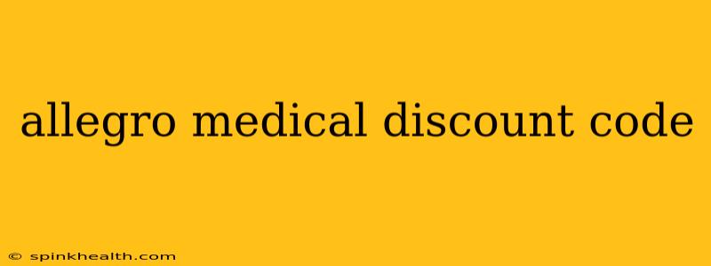 allegro medical discount code