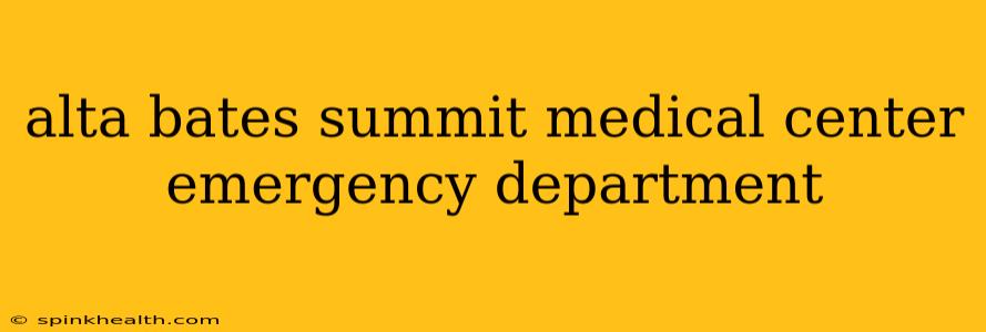 alta bates summit medical center emergency department