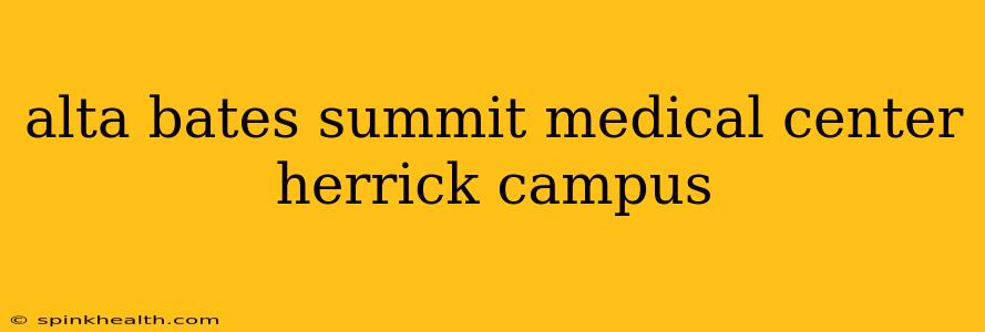 alta bates summit medical center herrick campus